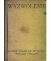 Wyzwolenie. Dramat w trzech aktach