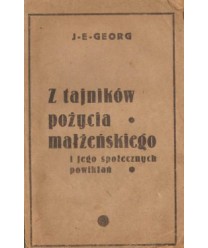 Z tajników pożycia małżeńskiego i jego społecznych powikłań