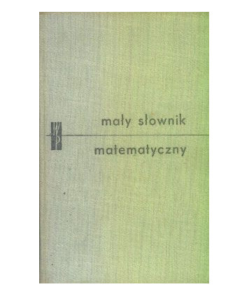 Mały słownik matematyczny