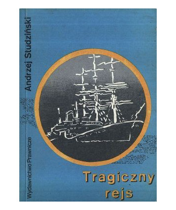 Tragiczny rejs. Głośne katastrofy statków, przemyt i tajemnicze zaginięcia na morzu