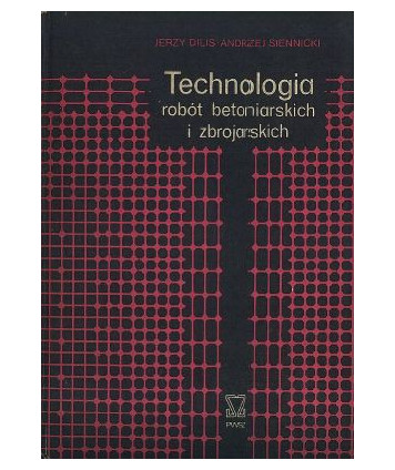 Technologia robót betoniarskich i zbrojarskich