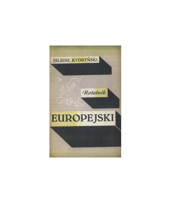 Notatnik europejski. Felietony, szkice, reportaże, wywiady