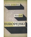 Notatnik europejski. Felietony, szkice, reportaże, wywiady