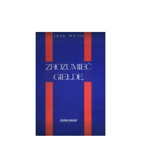 Zrozumieć giełdę