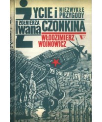 Życie i niezwykłe przygody żołnierza Iwana Czonkina