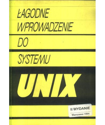 Łagodne wprowadzenie do systemu UNIX