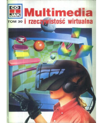 Multimedia i rzeczywistość wirtualna