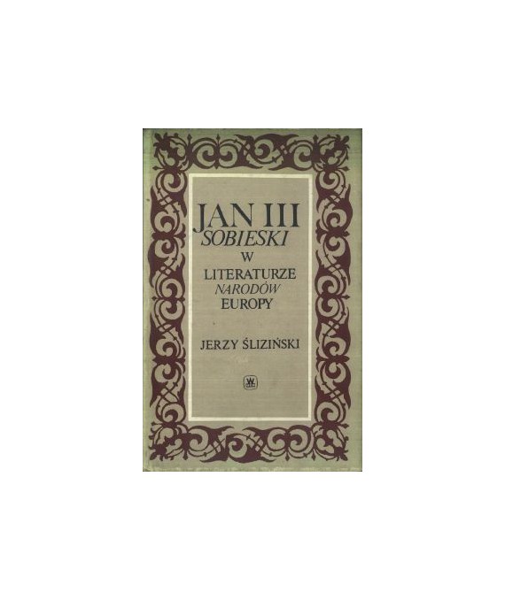 Jan III Sobieski w literaturze narodów Europy