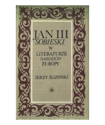 Jan III Sobieski w literaturze narodów Europy