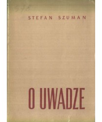 O uwadze. Mobilizowanie i podtrzymywanie uwagi dowolnej uczniów na lekcjach
