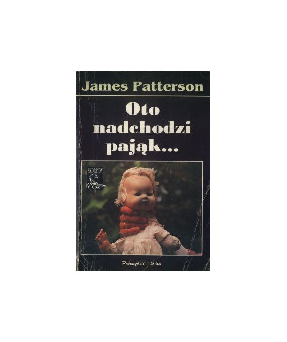 Oto nadchodzi pająk...