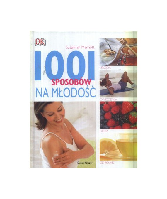 1001 sposobów na młodość