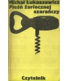 Pieśń żarłocznej szarańczy. Opowiadania