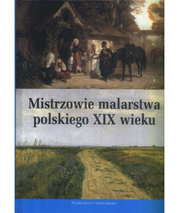 Mistrzowie malarstwa polskiego