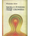 Nauka o żywieniu człowieka zdrowego i chorego