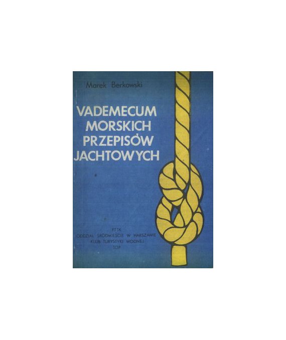 Vademecum morskich przepisów jachtowych