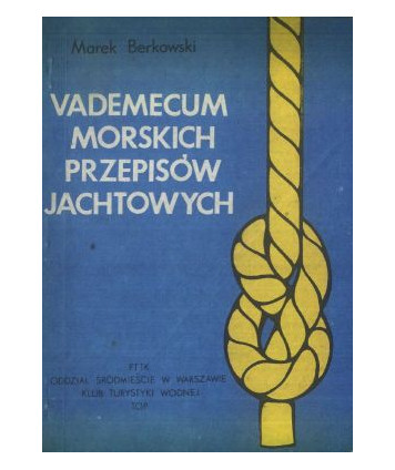 Vademecum morskich przepisów jachtowych