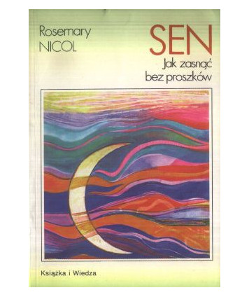 Sen. Jak zasnąć bez proszków
