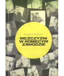 Mężczyźni w kobiecym zawodzie