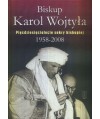Biskup Karol Wojtyła. Pięćdziesięciolecie sakry biskupiej 1958-2008