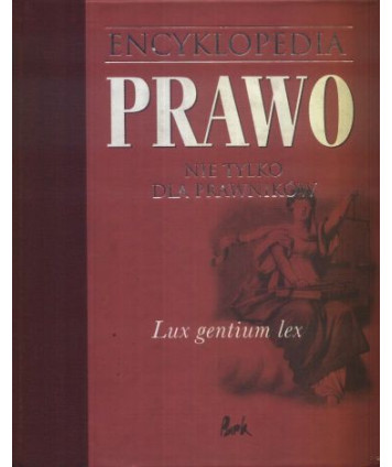 Encyklopedia. Prawo nie tylko dla prawników