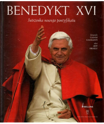 Benedykt XVI. Jutrzenka nowego pontyfikatu