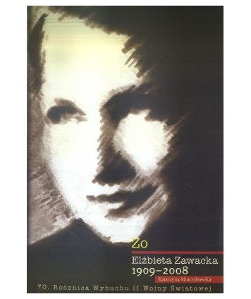 Zo Elżbieta Zawacka 1909-2008