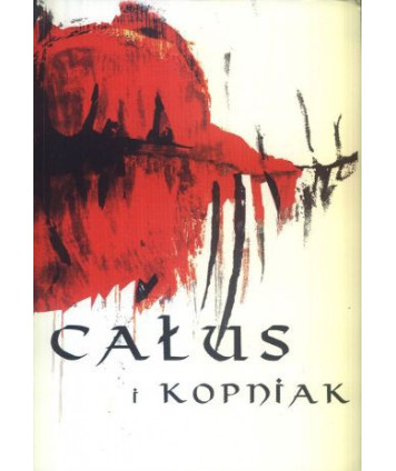 Całus i kopniak