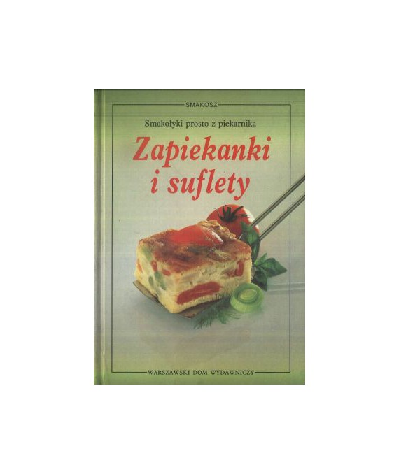 Zapiekanki i suflety