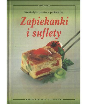 Zapiekanki i suflety