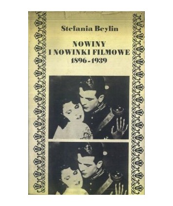 Nowiny i nowinki filmowe 1896-1939