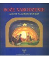 Boże Narodzenie. Ozdoby na okres adwentu i świąt