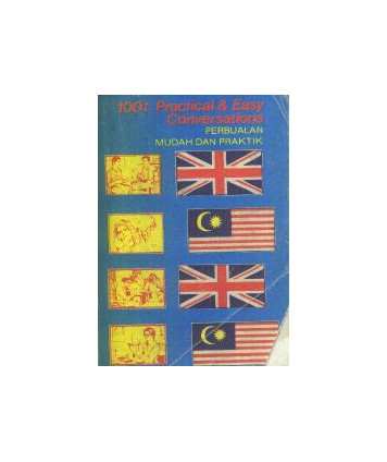 1001 Practical & Easy Conversations Perbualan Mudah dan Praktik