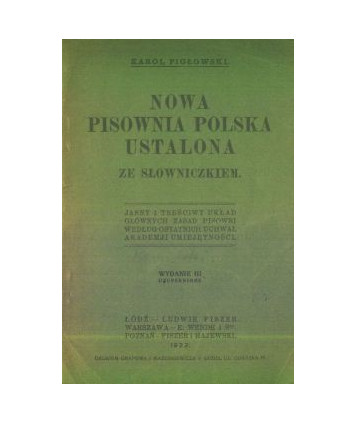Nowa pisownia polska ustalona ze słowniczkiem