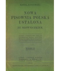 Nowa pisownia polska ustalona ze słowniczkiem