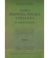 Nowa pisownia polska ustalona ze słowniczkiem