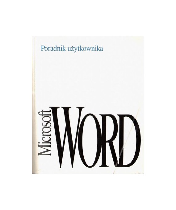 Microsoft Word dla Windows. Edytor tekstów wersja 2.0. Poradnik użytkownika