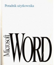Microsoft Word dla Windows. Edytor tekstów wersja 2.0. Poradnik użytkownika