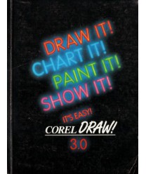 Corel Draw 3.0. User’s Manual