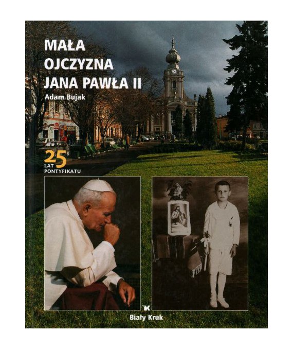 Mała ojczyzna Jana Pawła II
