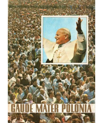 Gaude Mater Polonia
