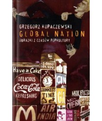 Global nation. Obrazki z czasów popkultury