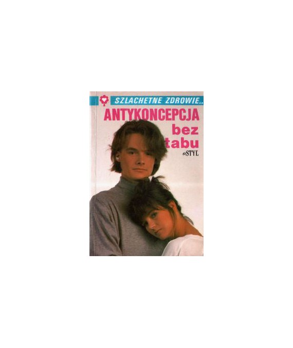 Antykoncepcja bez tabu