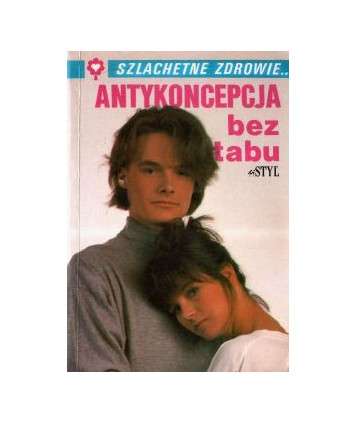 Antykoncepcja bez tabu