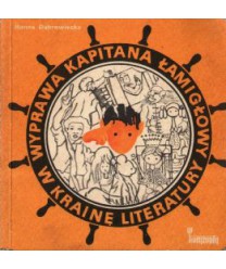 Wyprawa kapitana Łamigłowy w krainę literatury