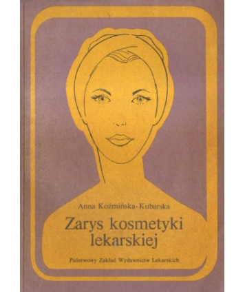 Zarys kosmetyki lekarskiej