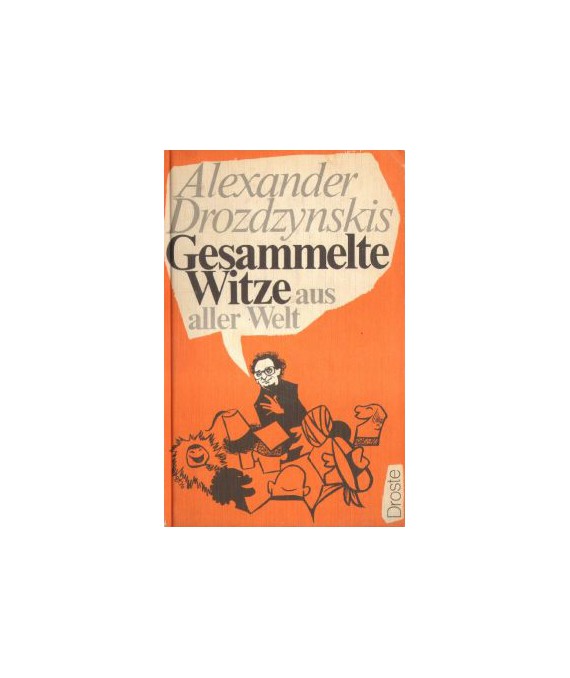 Gesammelte Witze aus aller Welt. Mit Zeichnungen von Szymon Kobyliński