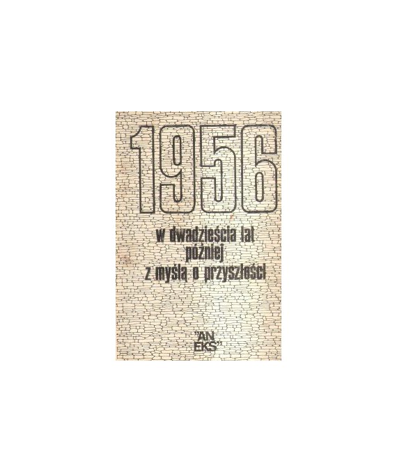 1956 w dwadzieścia lat później z myślą o przyszłości