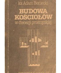 Budowa kościołów w diecezji przemyskiej
