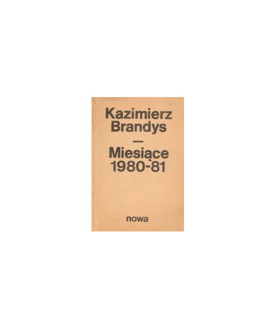 Miesiące 1980 - 1981